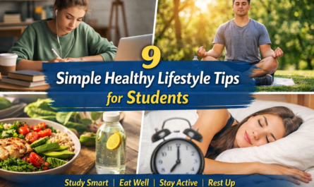 9 Simple Healthy Lifestyle Tips for Students Who Want Real Energy